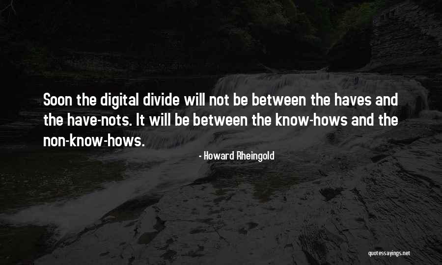 Howard Rheingold Quotes 1315496