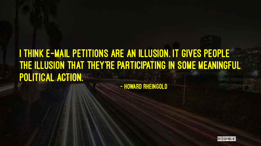 Howard Rheingold Quotes 1411393