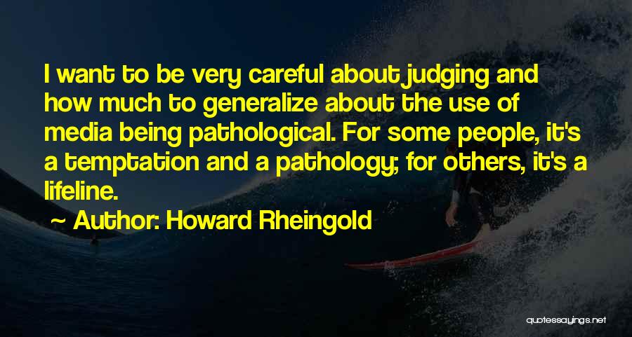 Howard Rheingold Quotes 1441269