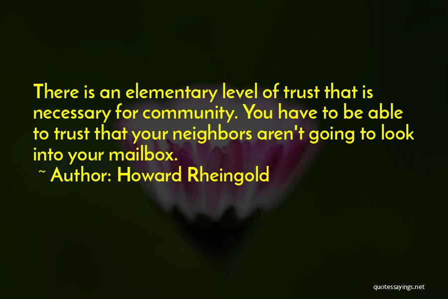 Howard Rheingold Quotes 1540185