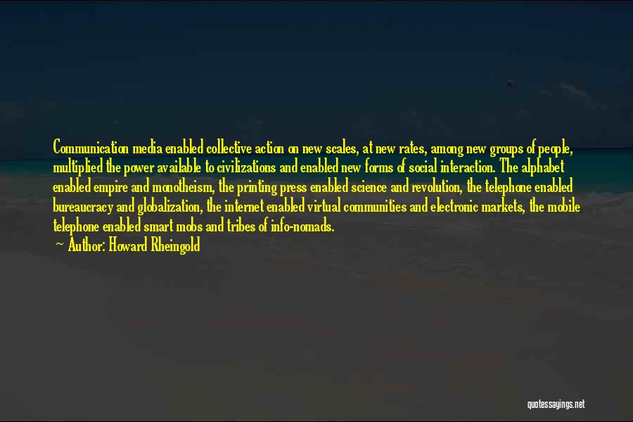 Howard Rheingold Quotes 1743419