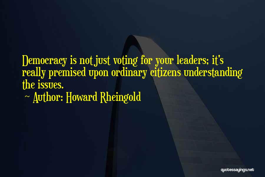Howard Rheingold Quotes 1956537