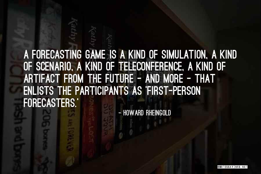 Howard Rheingold Quotes 2008352 Howard Rheingold Quotes 2008352