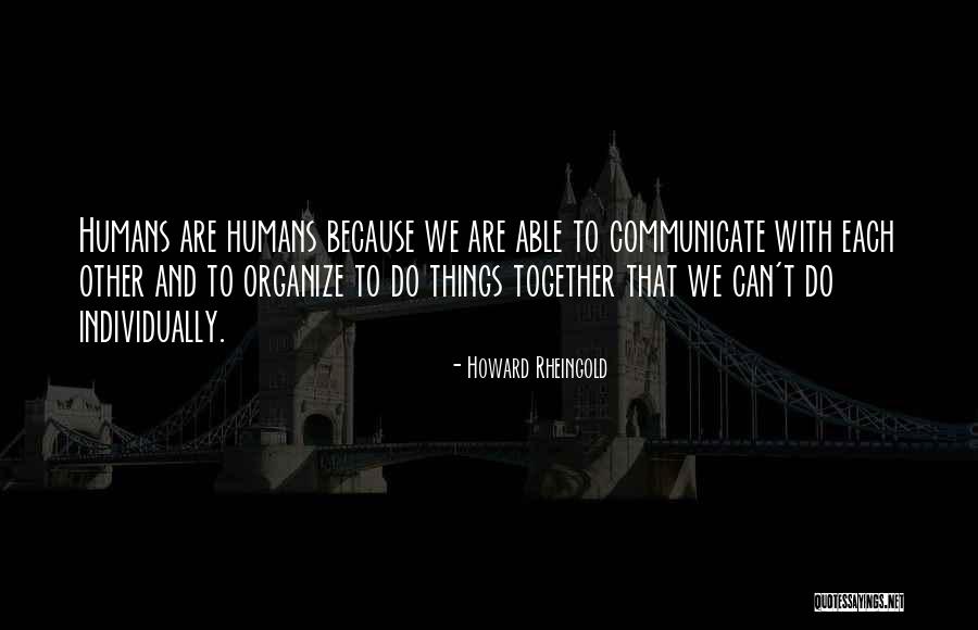 Howard Rheingold Quotes 261050 Howard Rheingold Quotes 261050