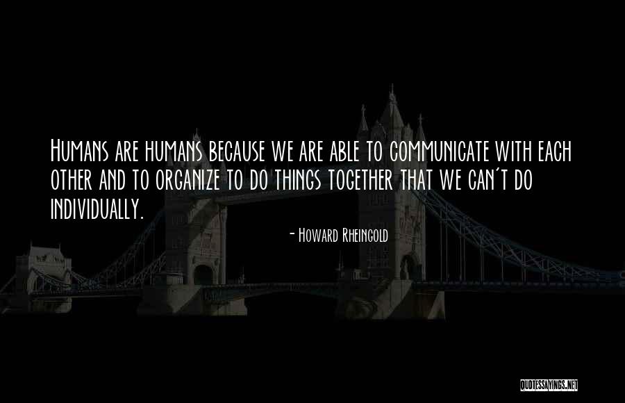 Howard Rheingold Quotes 261050