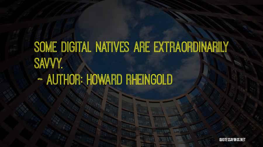 Howard Rheingold Quotes 607393