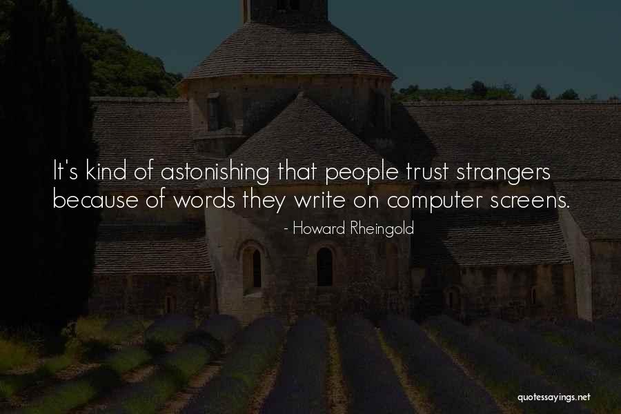 Howard Rheingold Quotes 714722 Howard Rheingold Quotes 714722