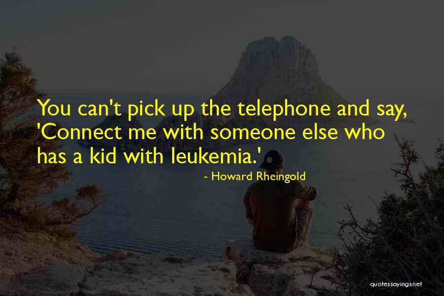 Howard Rheingold Quotes 735719