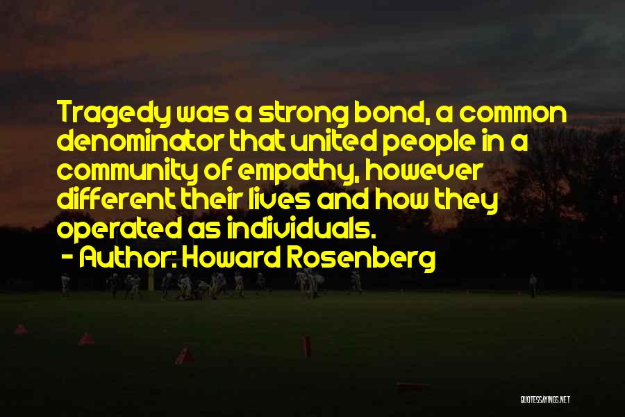Howard Rosenberg Quotes 1450514