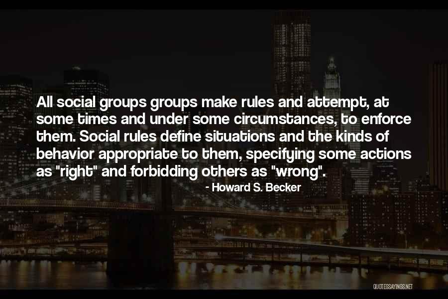 Howard S. Becker Quotes 556452 Howard S. Becker Quotes 556452