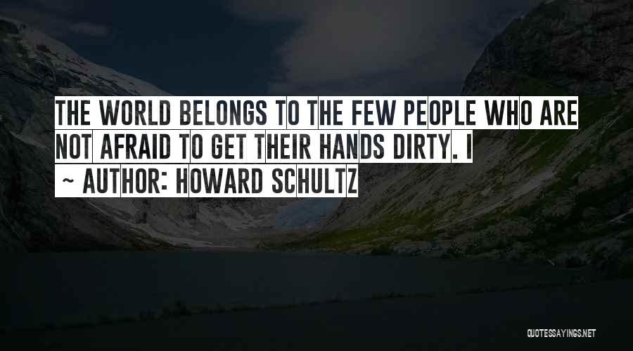 Howard Schultz Quotes 988635