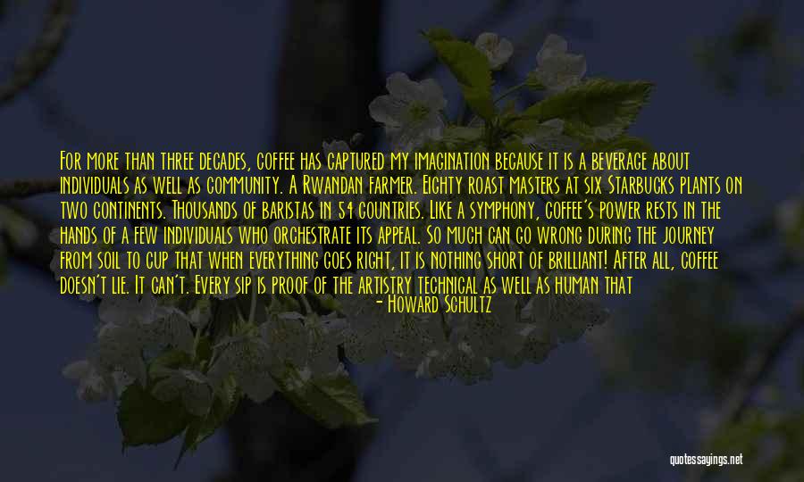 Howard Schultz Starbucks Quotes By Howard Schultz Howard Schultz Starbucks Quotes By Howard Schultz