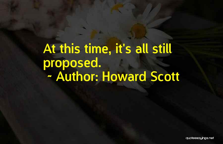 Howard Scott Quotes 2183351