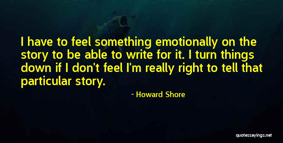 Howard Shore Quotes 1355651 Howard Shore Quotes 1355651