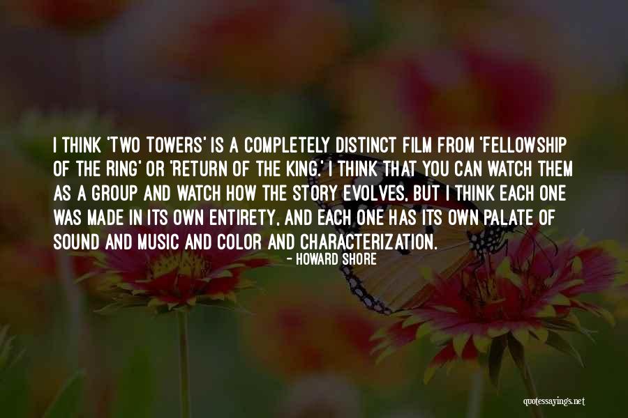 Howard Shore Quotes 1609328 Howard Shore Quotes 1609328