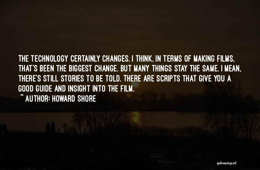 Howard Shore Quotes 2008782