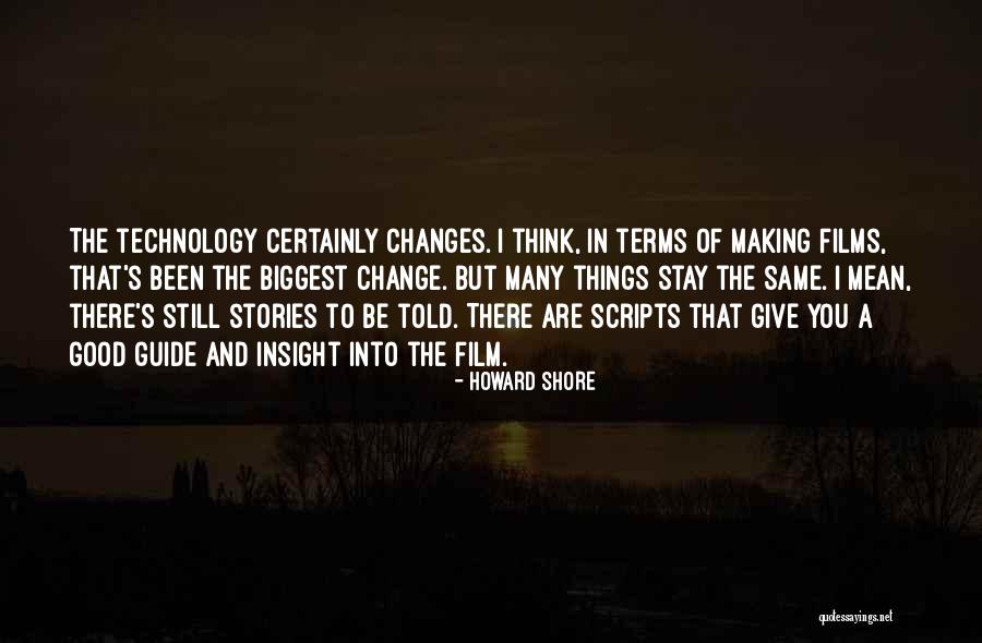 Howard Shore Quotes 2008782 Howard Shore Quotes 2008782