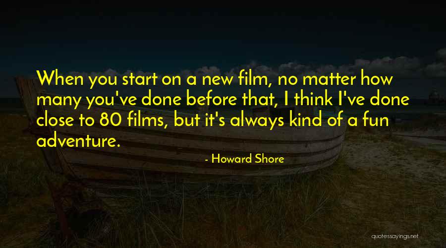 Howard Shore Quotes 79127 Howard Shore Quotes 79127