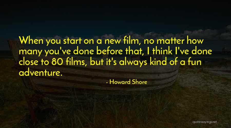 Howard Shore Quotes 79127