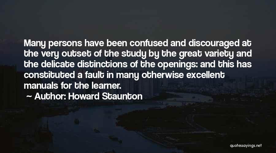 Howard Staunton Quotes 1355492
