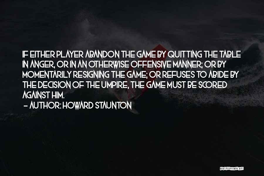 Howard Staunton Quotes 1546616