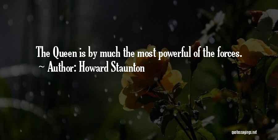 Howard Staunton Quotes 1678998