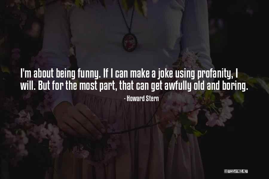 Howard Stern Quotes 1046490 Howard Stern Quotes 1046490
