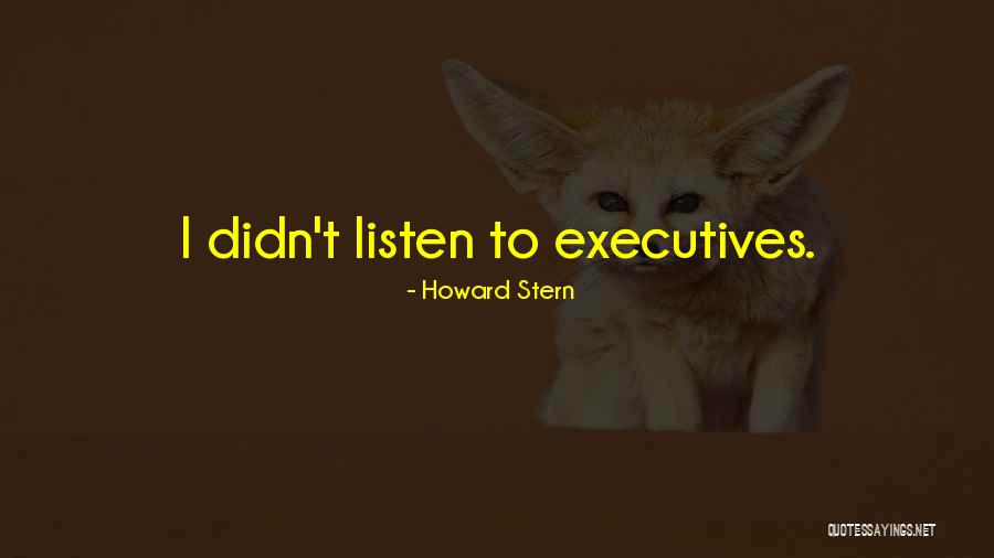 Howard Stern Quotes 2098213 Howard Stern Quotes 2098213