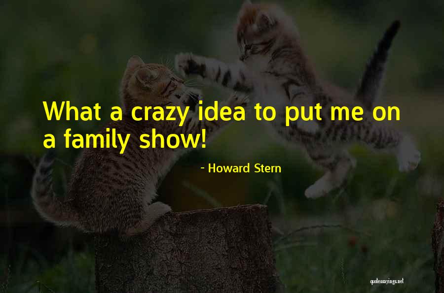 Howard Stern Quotes 393233