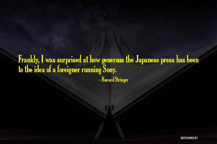 Howard Stringer Quotes 1084312 Howard Stringer Quotes 1084312