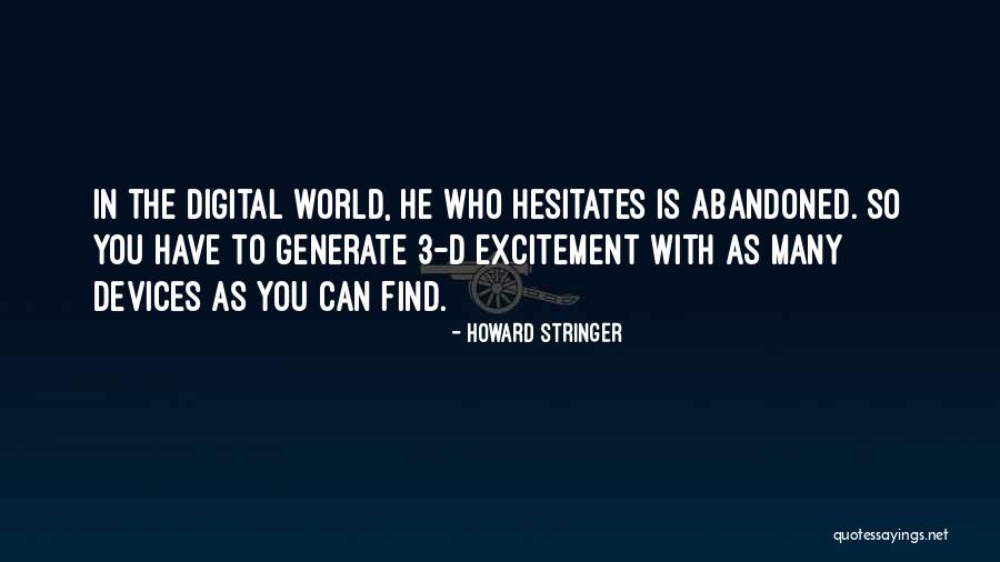 Howard Stringer Quotes 445985 Howard Stringer Quotes 445985