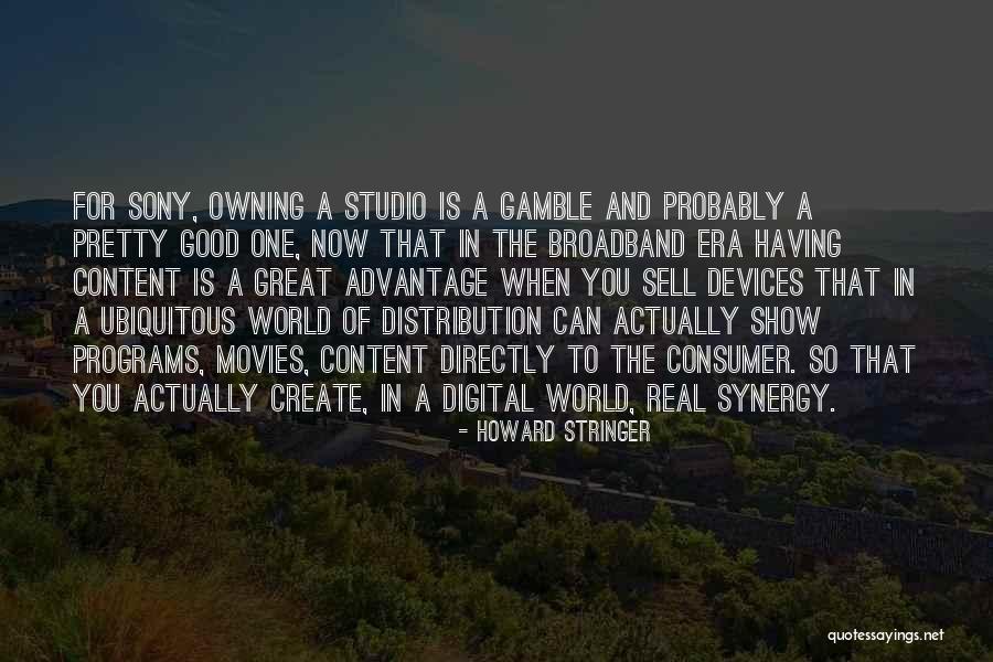 Howard Stringer Quotes 722321 Howard Stringer Quotes 722321