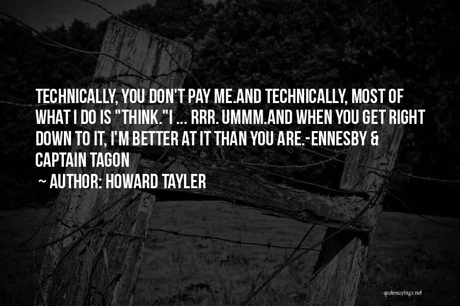 Howard Tayler Quotes 1360474