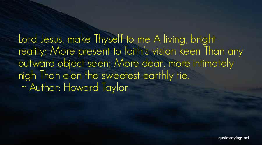 Howard Taylor Quotes 828756