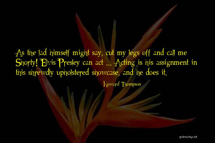 Howard Thompson Quotes 1198492