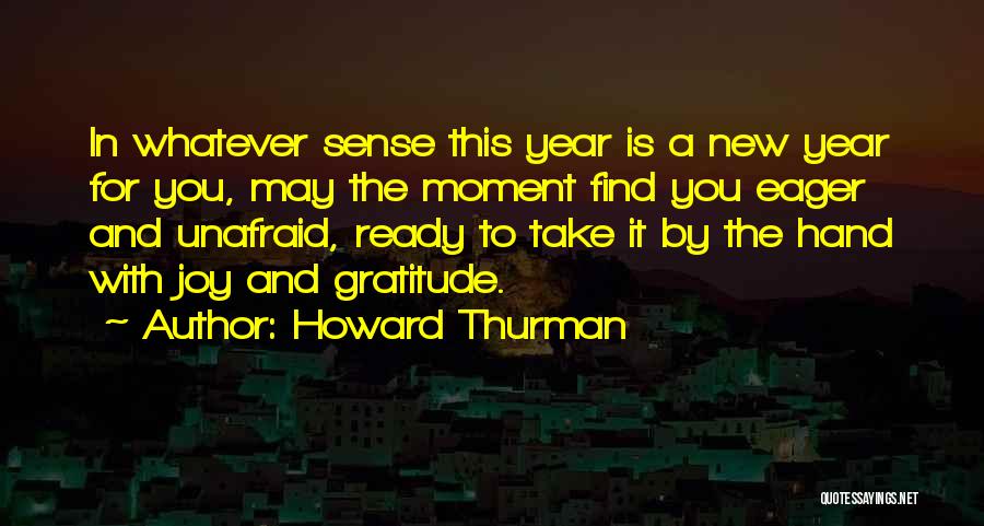 Howard Thurman Quotes 1029345