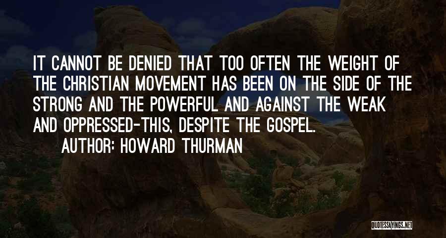 Howard Thurman Quotes 545700