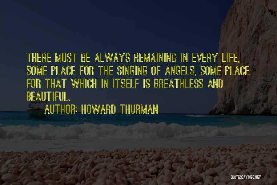 Howard Thurman Quotes 718809