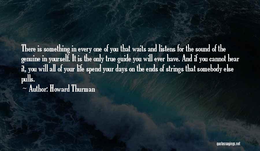 Howard Thurman Quotes 868754