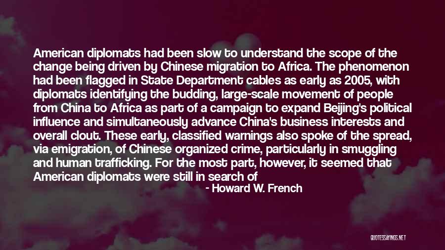 Howard W. French Quotes 1001611 Howard W. French Quotes 1001611