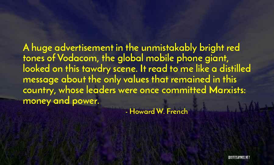 Howard W. French Quotes 1811748 Howard W. French Quotes 1811748