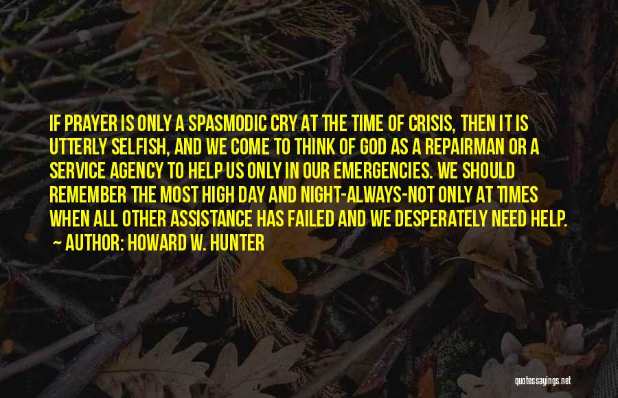 Howard W. Hunter Quotes 1268727