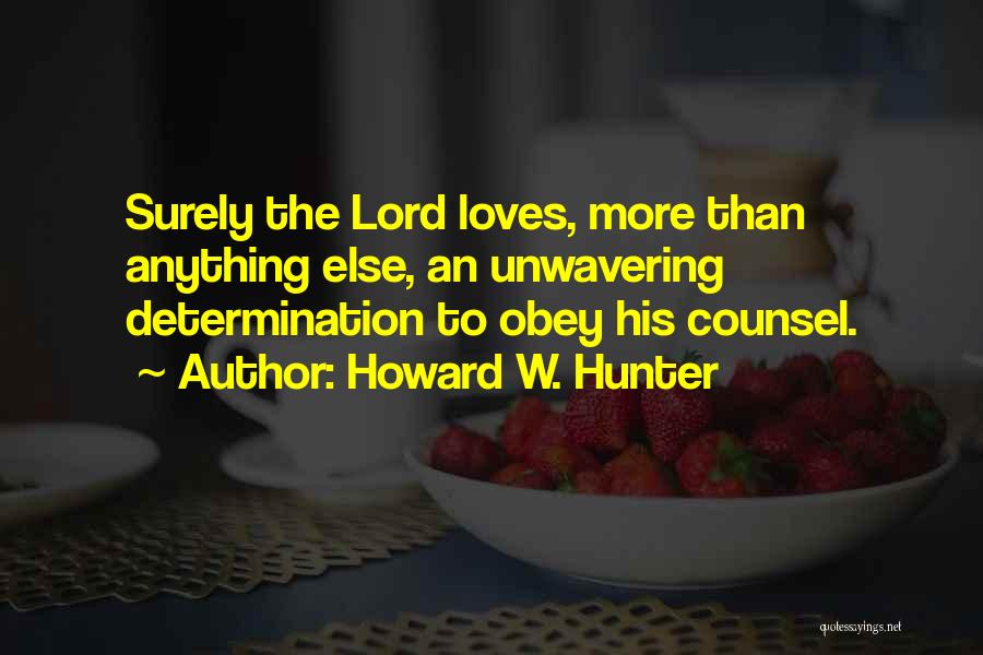 Howard W. Hunter Quotes 1456353