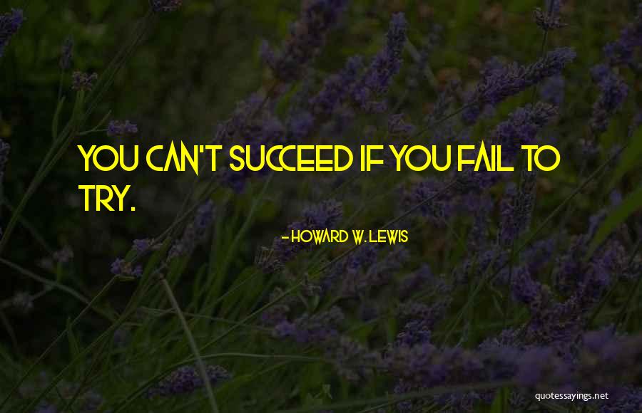 Howard W. Lewis Quotes 423823 Howard W. Lewis Quotes 423823