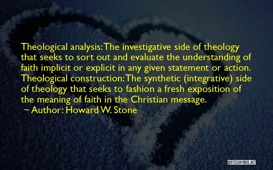 Howard W. Stone Quotes 373216