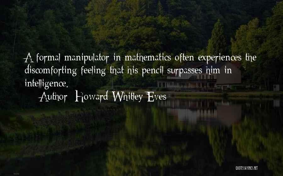 Howard Whitley Eves Quotes 881303