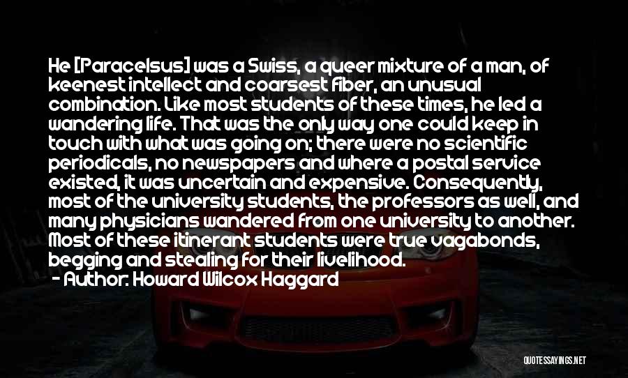 Howard Wilcox Haggard Quotes 1635443