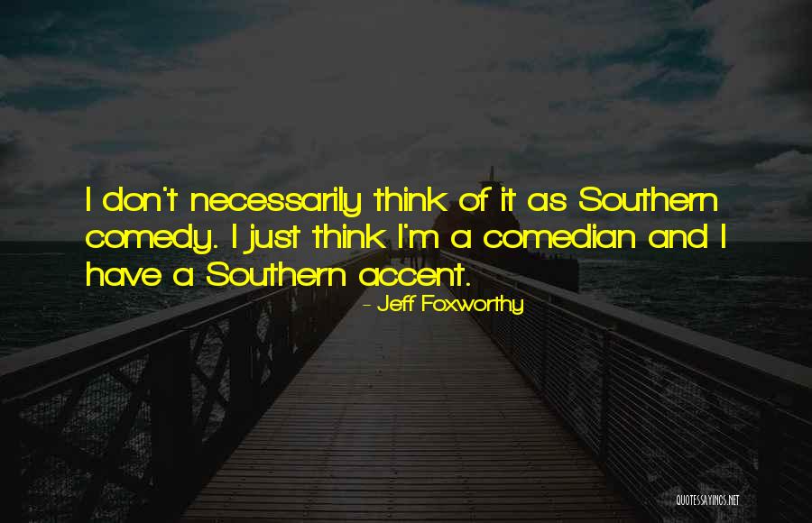 Howatch Starbridge Quotes By Jeff Foxworthy Howatch Starbridge Quotes By Jeff Foxworthy