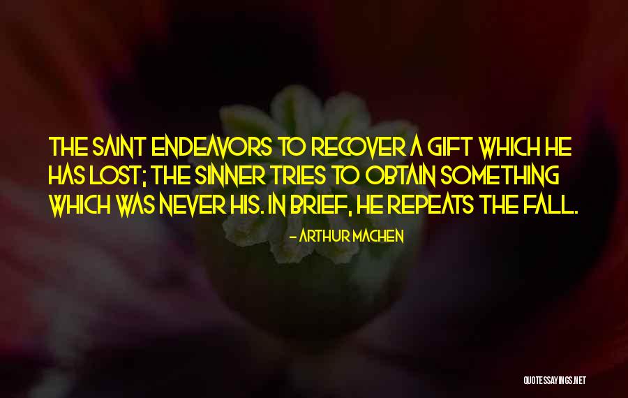 Howbeit In The Bible Quotes By Arthur Machen Howbeit In The Bible Quotes By Arthur Machen