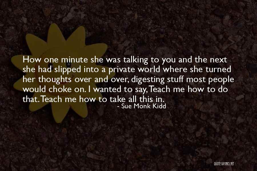 Howcroft Tom Quotes By Sue Monk Kidd Howcroft Tom Quotes By Sue Monk Kidd